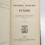 Couverture du livre Estimation du livre « la Politique française en Tunisie. Le Protectorat et ses origines (1854-1891) »