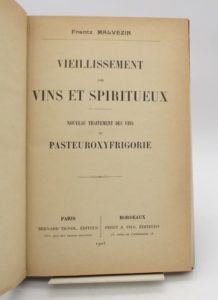 Estimation Arts de vivre – Gastronomie - Couverture du livre Estimation du livre « vieillissement des vins et spiritueux. Nouveau traitement des vins ou pasteuroxyfrigorie »