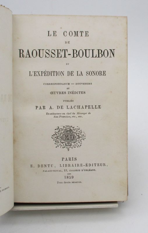 Couverture du livre Estimation du livre &laquo;&nbsp;le Comte de Raousset-Boulbon et l&rsquo;expédition de la Sonore&nbsp;&raquo;