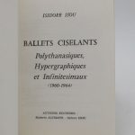 Couverture du livre Estimation du livre « ballets ciselants. Polythanasiques, Hypergraphiques et Infinitésimaux (1960-1964) »