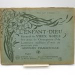 Couverture du livre Estimation du livre « l’Enfant-Dieu. Recueil de Vieux Noëls des pays de Champagne & de Lorraine. Restitués et mis en musique par Georges Fragerolles »