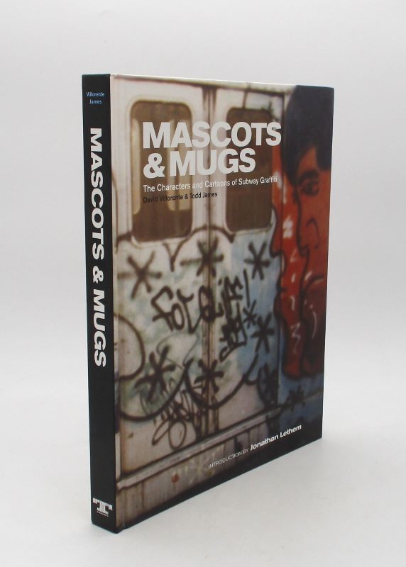 Couverture du livre Estimation du livre « mascots & Mugs. The Characters and Cartoons of Subway Graffiti »