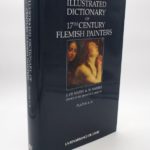 Couverture du livre Estimation du livre « illustrated Dictionary of 17th century Flemish painters »