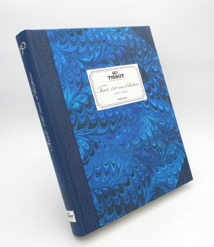 Couverture du livre Estimation du livre « tissot 150 ans d’histoire 1853-2003 »