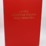 Couverture du livre Estimation du livre « la Vita medioevale italiana nella miniatura »