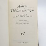 Couverture du livre Estimation du livre « album Théâtre classique. La Vie théâtrale sous Louis XIII et Louis XIV »