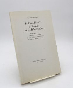 Estimation Arts de vivre – Gastronomie - Couverture du livre Estimation du livre « le Grand Siècle en France et ses Bibliophiles : texte seul »