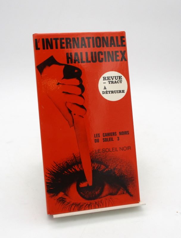 Couverture du livre Estimation du livre « l’Internationale Hallucinex : Revue-tract à détruire »