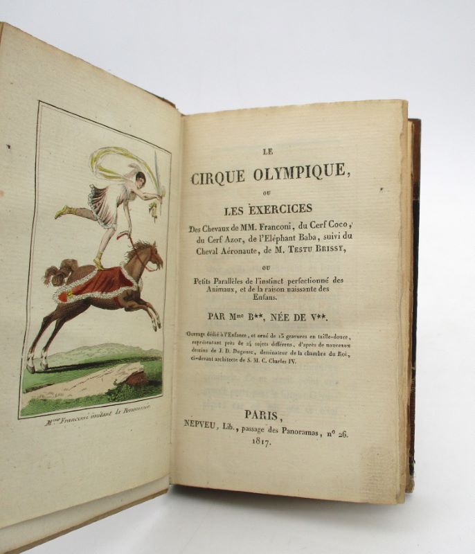 Couverture du livre Estimation du livre « le Cirque olympique ou les Exercices des chevaux de MM. Franconi, du Cerf Coco, du Cerf Azor, de l’Éléphant Baba, suivi du Cheval Aéronaute, de M. Testu Brissy ou Petits parallèles de l’instinct perfectionné des Animaux, et de la raison naissante des Enfans »