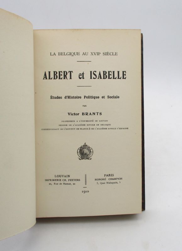 Couverture du livre Estimation du livre « la Belgique au XVIIe siècle – Albert et Isabelle – Études d’Histoire Politique et Sociale »