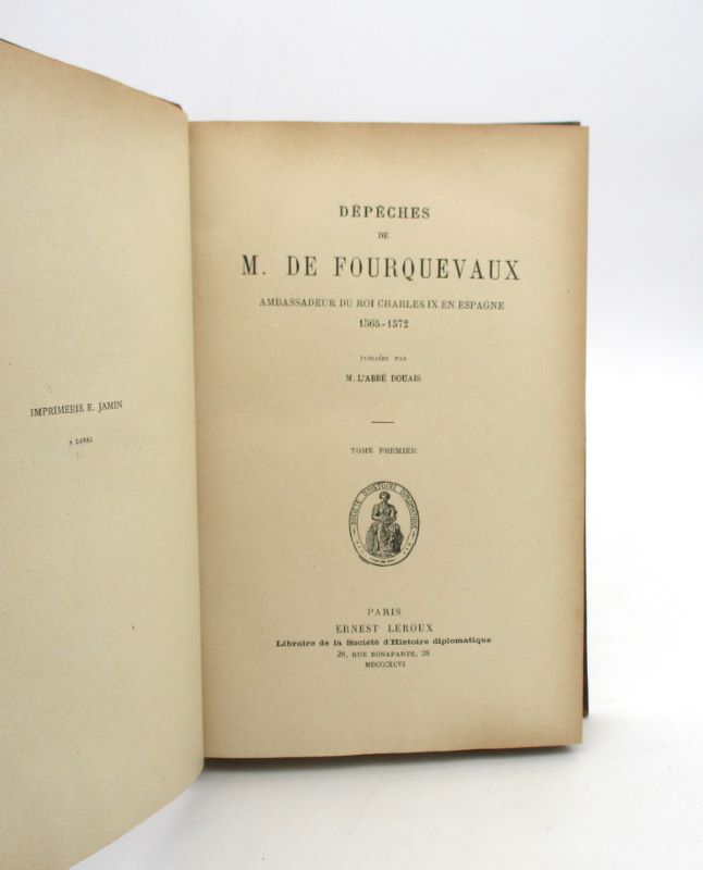 Couverture du livre Estimation du livre « dépêches de M. de Fourquevaux, ambassadeur du roi Charles IX en Espagne, 1565-1572 »