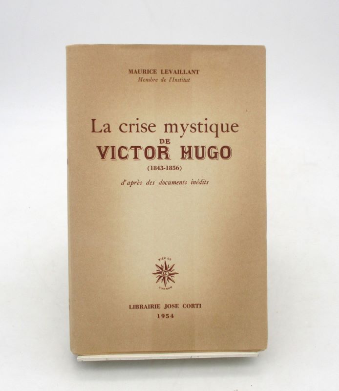 Couverture du livre Estimation du livre « la Crise mystique de Victor Hugo (1843-1856) d’après des documents inédits »