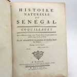 Couverture du livre Estimation du livre « histoire naturelle du Sénégal : coquillages. Avec la relation abrégée d’un voyage fait en ce pays, pendants les années 1749, 50, 51, 52 &53 »