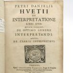 Couverture du livre Estimation du livre « petri Danielis Huetii De Interpretatione libri duo : quorum prior est De Optimo Genere interpretandi : alter, De Claris Interpretibus »