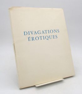 Estimation Livre illustré - Couverture du livre Estimation du livre « divagations érotiques. Texte icules de J. M. Sixte. Douze dessins de Axe »