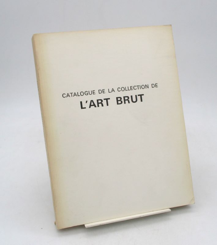 Couverture du livre Estimation du livre « catalogue de la collection de l’art brut »