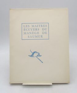 Estimation Ouvrages spécialisés – Chasse - Couverture du livre Estimation du livre « les Maîtres écuyers du manège de Saumur de 1814 à 1874 »