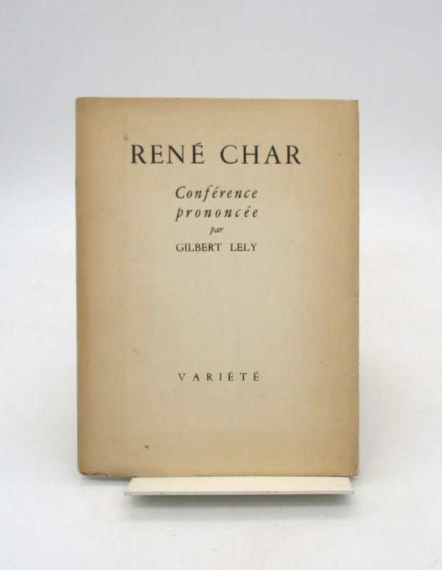 Couverture du livre Estimation du livre « rené Char : conférence prononcée le 3 juillet 1946 à Paris par Gilbert Lely »