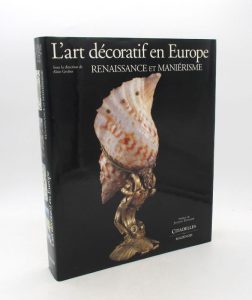 Estimation Beaux-Arts - Couverture du livre Estimation du livre « l’Art décoratif en Europe : Renaissance et maniérisme »