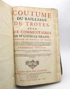 Estimation Histoire - Couverture du livre Estimation du livre &laquo;&nbsp;coutume du bailliage de Troyes, avec les commentaires de Me Louis Le Grand&nbsp;&raquo;