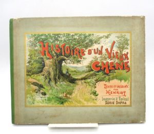 Estimation Livre illustré - Couverture du livre Estimation du livre &laquo;&nbsp;histoire d&rsquo;un vieux chêne&nbsp;&raquo;