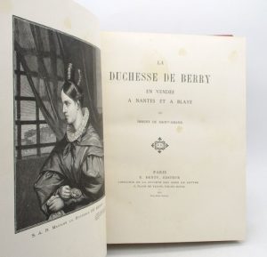 Estimation Edition originale - Couverture du livre Estimation du livre « la Duchesse de Berry en Vendée, à Nantes et à Blaye »