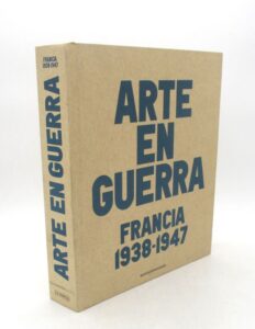 Estimation Beaux-Arts - Couverture du livre Estimation du livre &laquo;&nbsp;arte en guerra – Francia 1938-1947&nbsp;&raquo;