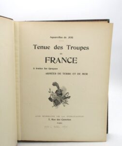 Estimation Ouvrages spécialisés – Chasse - Couverture du livre Estimation du livre &laquo;&nbsp;tenue des troupes de France à toutes les époques : armées de terre et de mer&nbsp;&raquo;