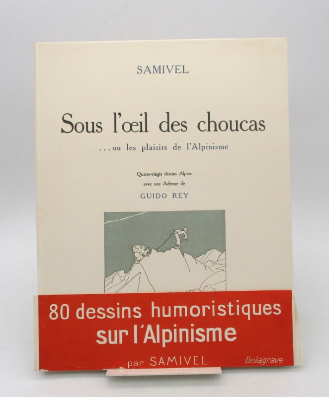 Couverture du livre Estimation du livre « sous l’oeil des choucas … ou les plaisirs de l’alpinisme »