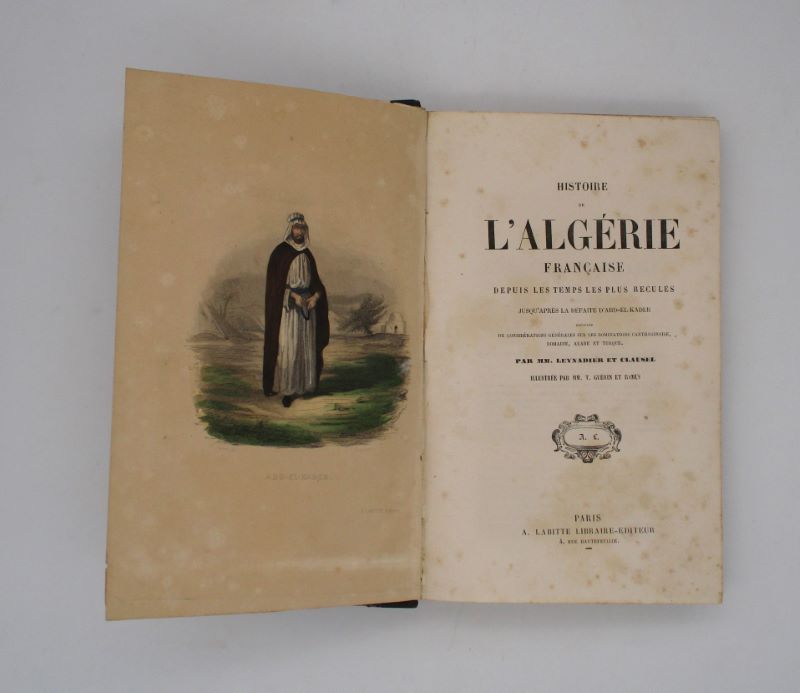 Couverture du livre Estimation du livre « histoire de l’Algérie française… jusqu’à la défaite d’Abd-El-Kader. »