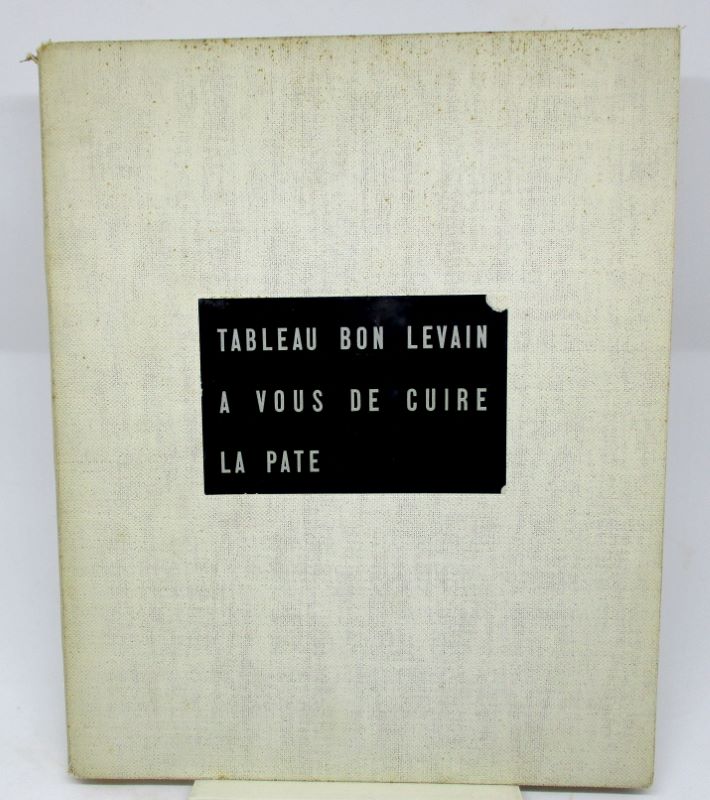 Couverture du livre Estimation du livre « tableau bon levain à vous de cuire la pâte. L’Art brut de Jean Dubuffet. »