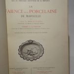 Couverture du livre Estimation du livre « la faïence et la porcelaine de Marseille »