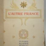 Couverture du livre Estimation du livre « l’autre France : Tunisie, Algérie, Maroc. »