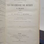 Couverture du livre Estimation du livre « la captivité de Madame la Duchesse de Berry à Blaye – 1833 – Journal du docteur P. Ménière, médecin envoyé par le gouvernement auprès de la princesse, publié par son fils le docteur E. Ménière, avec deux lettres inédites de Balzac et du maréchal Bugeaud. »