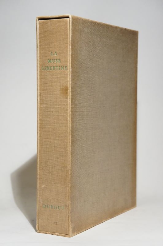 Couverture du livre Estimation du livre « la muse libertine. Florilège de poètes satyriques. Orné de 40 aquarelles de Dubout. »