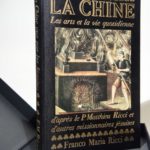 Couverture du livre Estimation du livre « la Chine. Les arts et la vie quotidienne, d’après le P. Matthieu Ricci et d’autres missionnaires jésuites. »