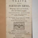 Couverture du livre Estimation du livre « traité des pertes de sang, de quelque espèce qu’elles soient, avec leur remède spécifique, nouvellement découvert par le sieur Helvétius, accompagné de sa Lettre sur la nature & la guérison du cancer. Seconde édition revue et augmentée. »