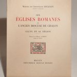 Couverture du livre Estimation du livre « les églises romanes de l’ancien diocèse de Châlon. Cluny et sa région. Préface de Marcel Aubert. »