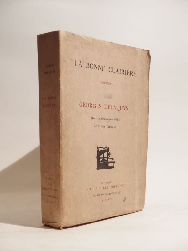 Couverture du livre Estimation du livre « la bonne clairière. Poèmes par Georges Delaquys. Orné de cinq dessins inédits de Claude Chéreau. »