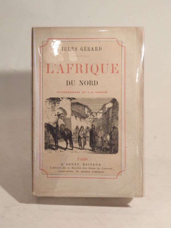 Couverture du livre Estimation du livre « l’Afrique du Nord : Description – Histoire – Armée – Population – Administration et colonisation – Chasses – Le Maroc. Illustrations de J.-A. Beaucé. »