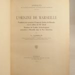 Couverture du livre Estimation du livre « annales du Musée d’histoire naturelle de Marseille. Tome XIII : L’origine de Marseille. Fondation des premiers comptoirs ioniens de Massalia vers le milieu du VIIe siècle. Résultat de fouilles archéologiques exécutées à Marseille dans le Fort Saint-Jean. »