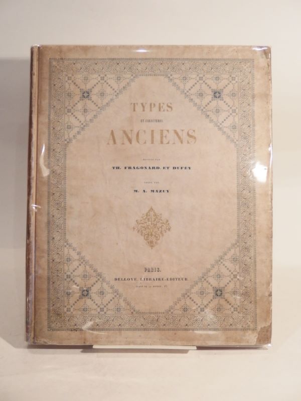 Couverture du livre Estimation du livre « types et caractères anciens d’après des documents peints ou écrits. Dessins par Th. Fragonard et Duféy. Texte par M. A. Mazuy. »