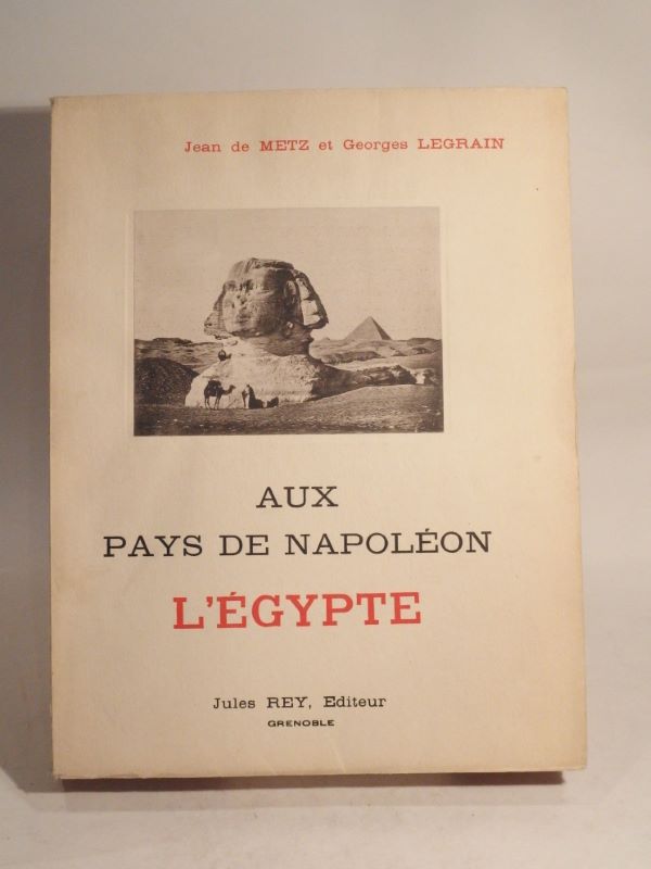 Couverture du livre Estimation du livre « aux pays de Napoléon : l’Egypte. Orné de nombreuses gravures et panoramas en phototypie. »