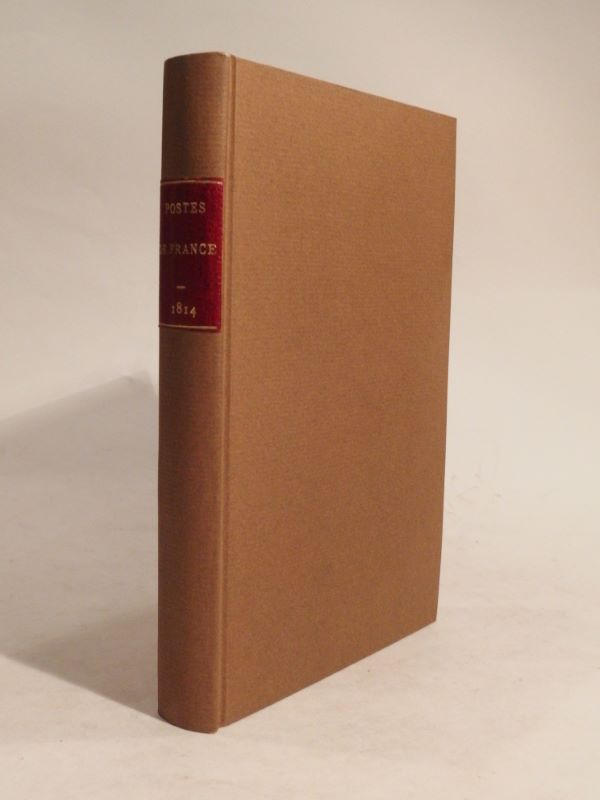 Couverture du livre Estimation du livre « etat général des Postes du Royaume de France, avec les routes qui conduisent aux principales villes de l’Europe, dressé par ordre du Conseil d’Administration, pour l’an 1814. »