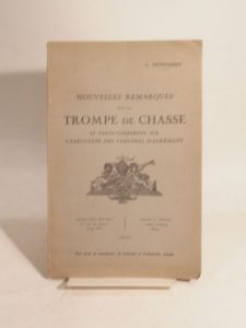 Estimation Ouvrages spécialisés – Chasse - Couverture du livre Estimation du livre « nouvelles remarques sur la trompe de chasse et particulièrement sur l’exécution des fanfares d’agrément. »